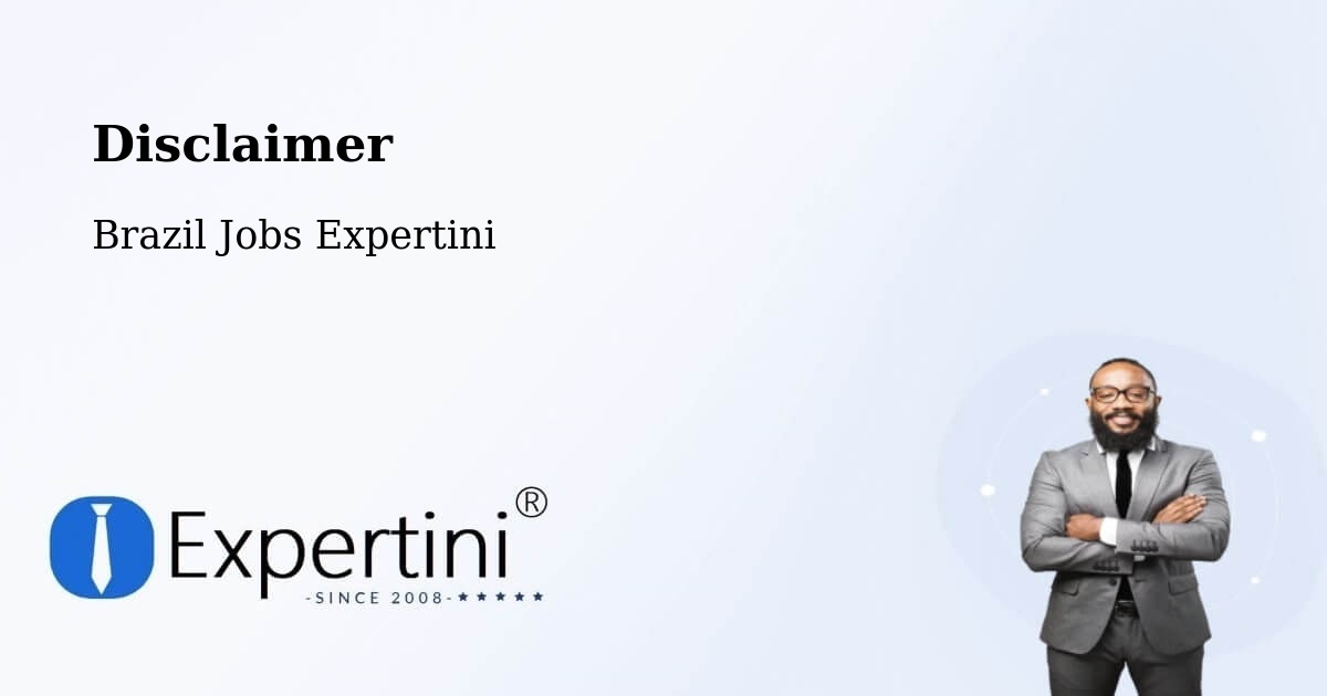 Disclaimer – Alvorada - Brazil Jobs Expertini